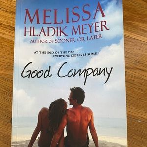 Good Company by Melissa Hladik Meyer